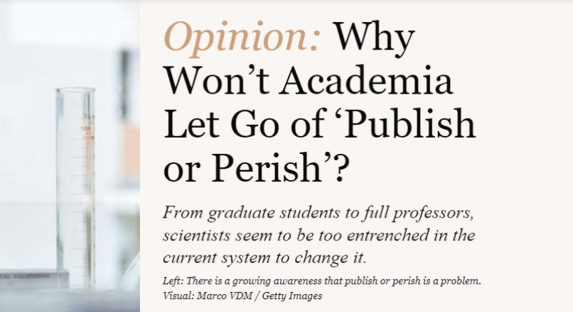 Why Won’t Academia Let Go of ‘Publish or Perish’?